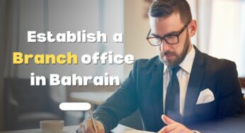 Open a Branch in Bahrain