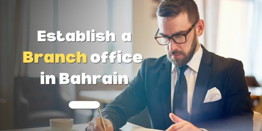 Open a Branch in Bahrain